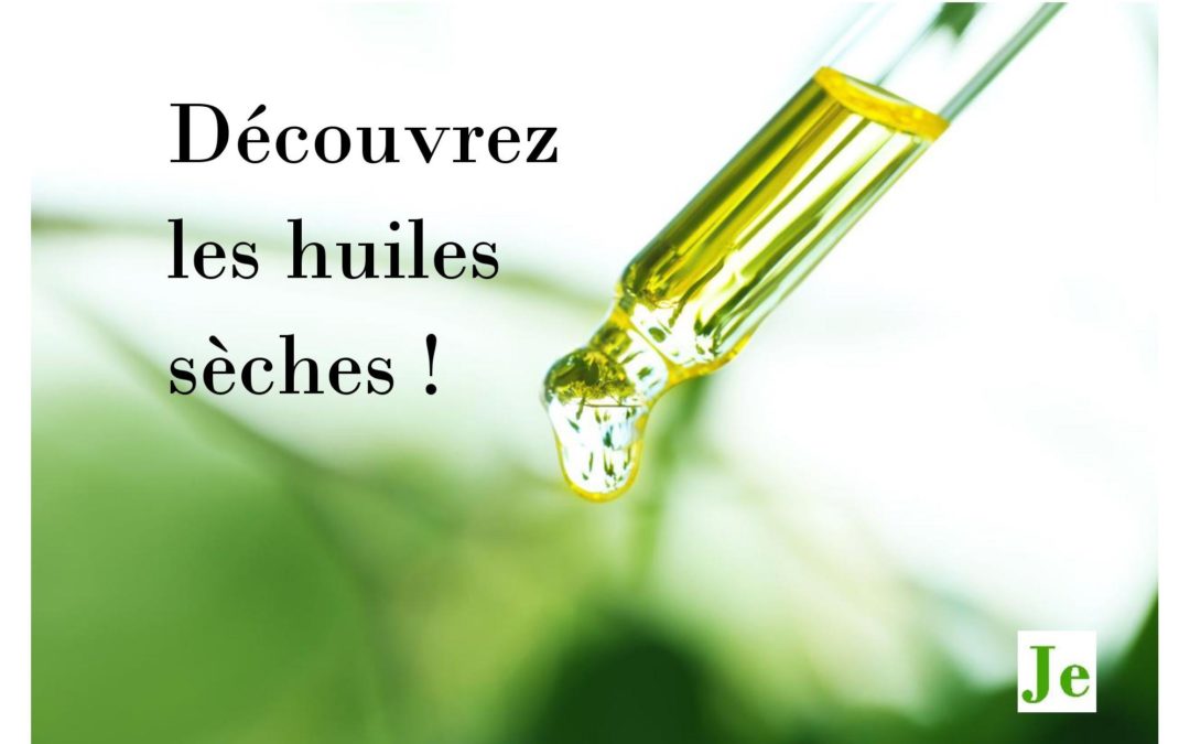 decouvrez-les-huiles-s%C3%A8ches-1080x67